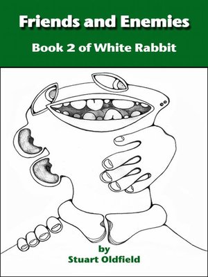 cover image of Friends and Enemies (Book 2 of White Rabbit)